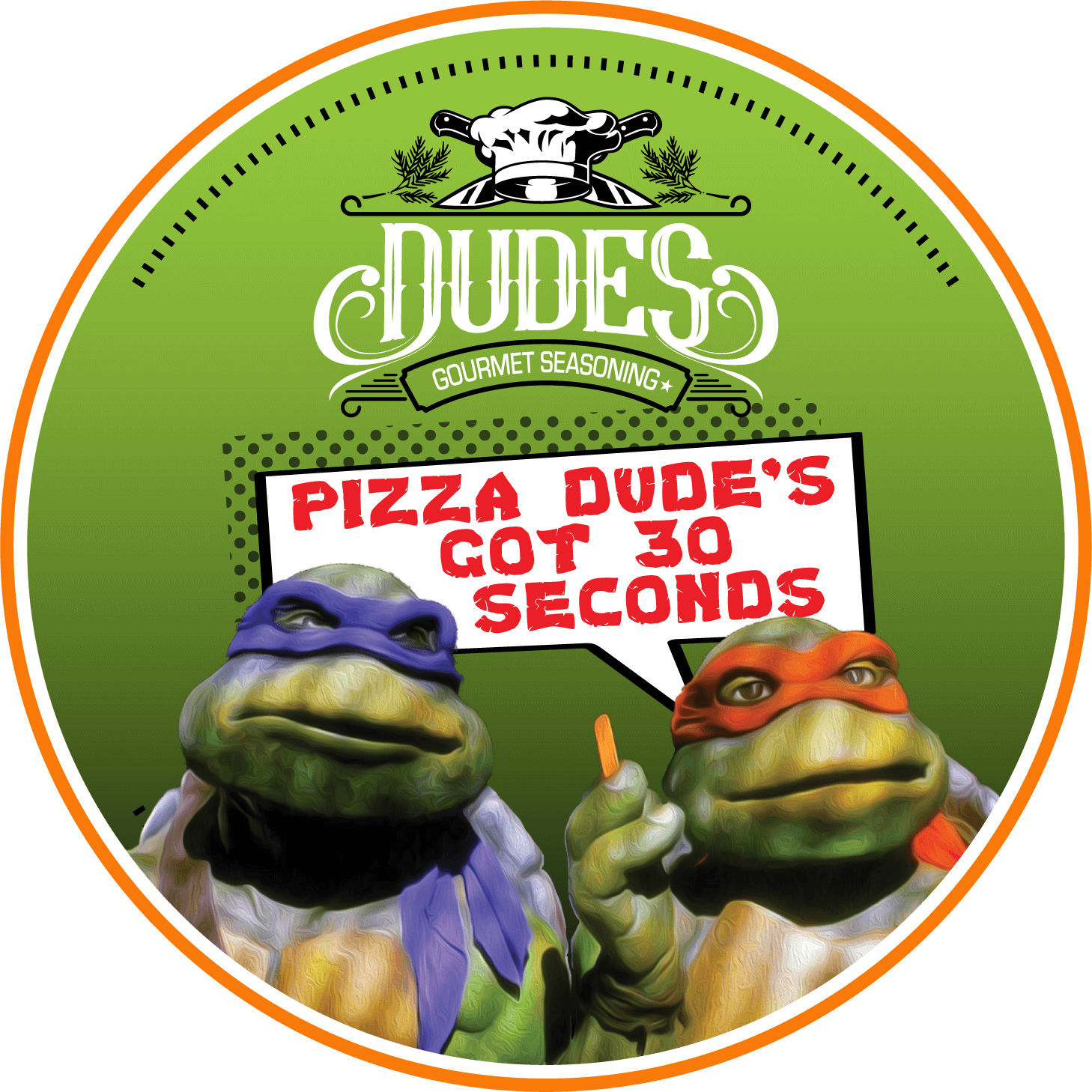 Pizza Dudes Got 30 Seconds Dudes Gourmet
